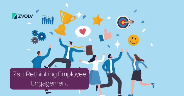 Zai - Rethinking Employee Engagement